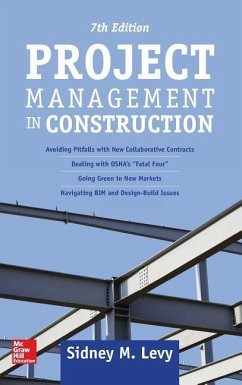 Project Management in Construction, Seventh Edition - Levy, Sidney M