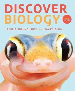 Discover Biology - Shin, Gary; Singh-Cundy, Anu