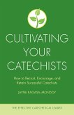 Cultivating Your Catechists