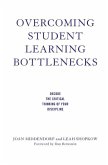 Overcoming Student Learning Bottlenecks