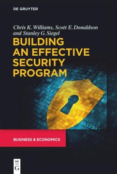Building an Effective Security Program - Williams, Chris;Donaldson, Scott;Siegel, Stanley