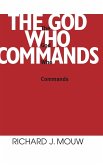 God Who Commands, The