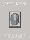 Jasper Johns: Catalogue Raisonné of Monotypes