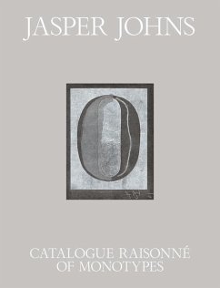 Jasper Johns: Catalogue Raisonné of Monotypes - Dackerman, Susan; Roberts, Jennifer L.