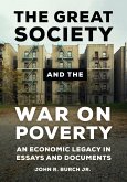 The Great Society and the War on Poverty The Great Society and the War on Poverty