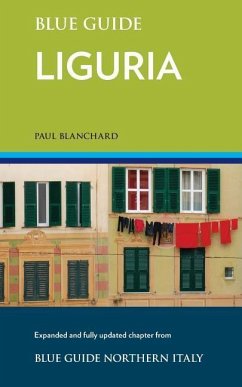 Blue Guide Liguria - Blanchard, Paul