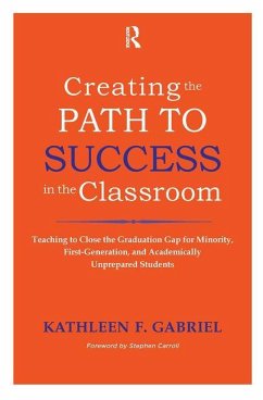 Creating the Path to Success in the Classroom - Gabriel, Kathleen F