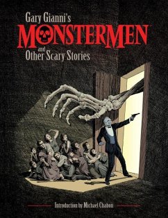 Gary Gianni's Monstermen and Other Scary Stories - Gianni, Gary