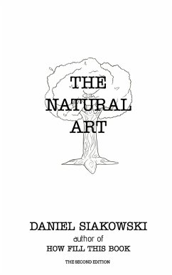 The Natural Art - Siakowski, Daniel