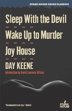 Sleep with the Devil / Wake Up to Murder / Joy House - Keene, Day