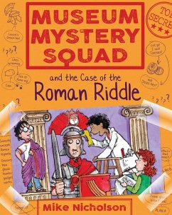Cover Museum Mystery Squad and the Case of the Roman Riddle