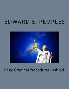 Basic Criminal Procedures - 4th ed. - Peoples, Ed