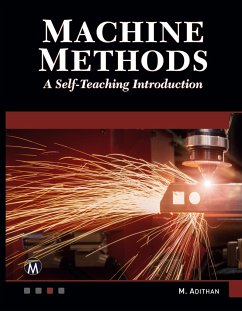 Machine Methods: A Self-Teaching Introduction - Adithan, M.