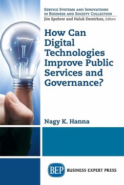 How Can Digital Technologies Improve Public Services and Governance? - Hanna, Nagy K.