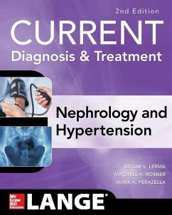 Current Diagnosis & Treatment Nephrology & Hypertension, 2nd Edition - Lerma, Edgar V; Rosner, Mitchell H; Perazella, Mark A