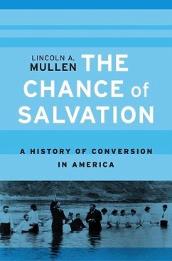 The Chance of Salvation - Mullen, Lincoln A.