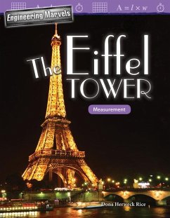 Engineering Marvels: The Eiffel Tower - Herweck Rice, Dona