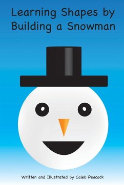 Learning Shapes by Building a Snowman - Peacock, Caleb