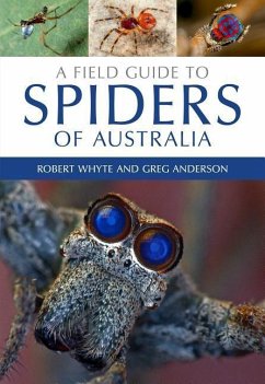 A Field Guide to Spiders of Australia - Whyte, Robert; Anderson, Greg