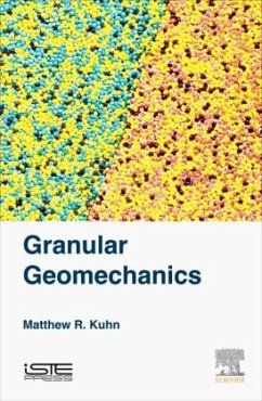 Granular Geomechanics - Kuhn, Matthew R.