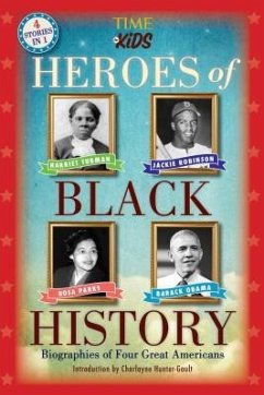 Heroes of Black History - The Editors Of Time For Kids