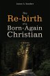 The Re-birth of a Born-Again Christian - Bild 1