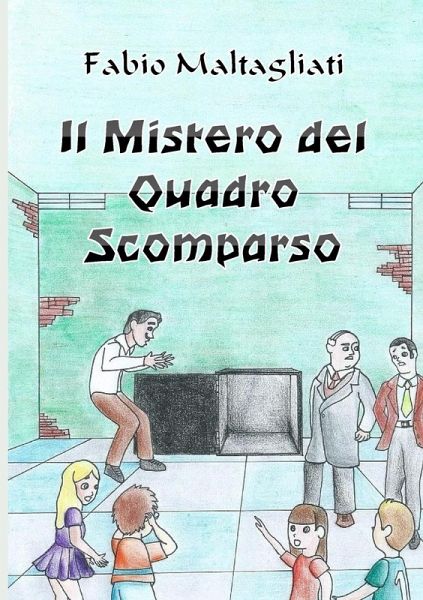 Il Mistero del Quadro Scomparso Il Mistero del Quadro Scomparso