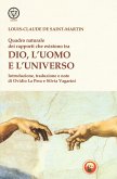 Quadro naturale dei rapporti che esistono tra Dio, l'Uomo e l'Universo Quadro naturale dei rapporti che esistono tra Dio, l'Uomo e l'Universo