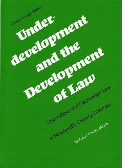 Underdevelopment and the Development of Law - Means, Robert C