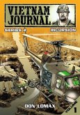 Vietnam Journal - Series Two: Volume One - Incursion