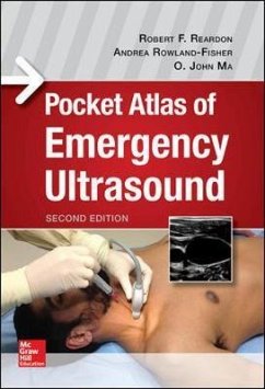 Pocket Atlas of Emergency Ultrasound, Second Edition - Reardon, Robert F; Ma, O John; Rowland-Fisher, Andrea