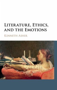 Literature, Ethics, and the Emotions - Asher, Kenneth