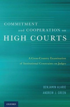 Commitment and Cooperation on High Courts - Alarie, Benjamin; Green, Andrew J