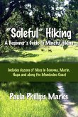 &quote;Soleful&quote; Hiking - A Beginner's Guide to Mindful Hiking