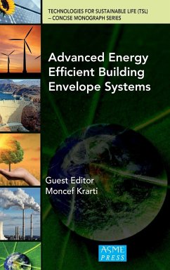 Advanced Energy Efficient Building Envelope Systems - Krarti, Moncef; Zhai, Zhiqiang; Park, Benjamin