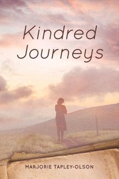 Kindred Journeys: Volume 1 - Tapley-Olson, Marjorie