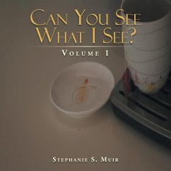 CAN YOU SEE WHAT I SEE - Muir, Stephanie S.