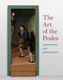 The Art of the Peales in the Philadelphia Museum of Art: Adaptations and Innovations