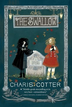 The Swallow: A Ghost Story - Cotter, Charis