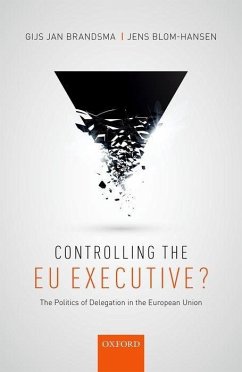 Controlling the EU Executive? - Brandsma, Gijs Jan; Blom-Hansen, Jens