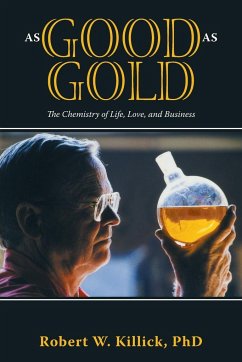 As Good as Gold - Killick, Robert W.