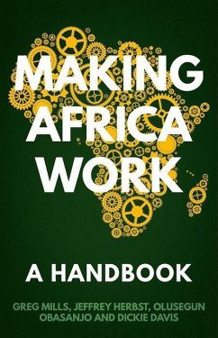 Making Africa Work - Mills, Greg; Obasanjo, Olusegun; Herbst, Jeffrey