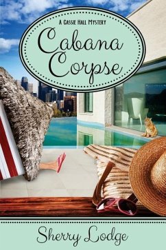 Cabana Corpse: A Cassie Hall Mystery - Lodge, Sherry
