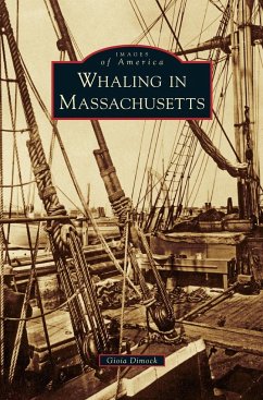 Whaling in Massachusetts - Dimock, Gioia