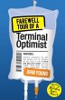 Farewell Tour of a Terminal Optimist - Bild 1