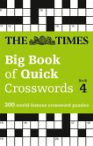 The Times Big Book of Quick Crosswords Book 4