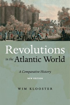 Revolutions in the Atlantic World, New Edition - Klooster, Wim