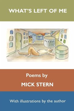 What's Left of Me (poems) - Stern, Mick