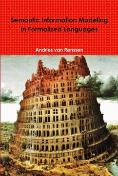 Semantic Information Modeling in Formalized Languages - Renssen, Andries van