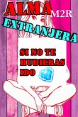 Alma Extranjera